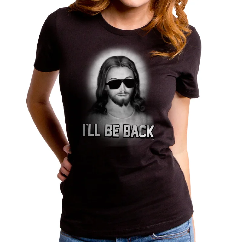 I'll Be Back Women's T-Shirt