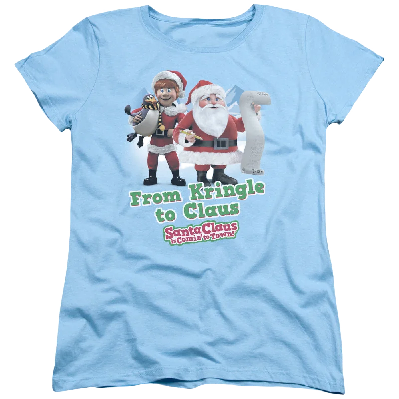 Santa Claus is Comin' to Town Kringle To Claus - Women's T-Shirt