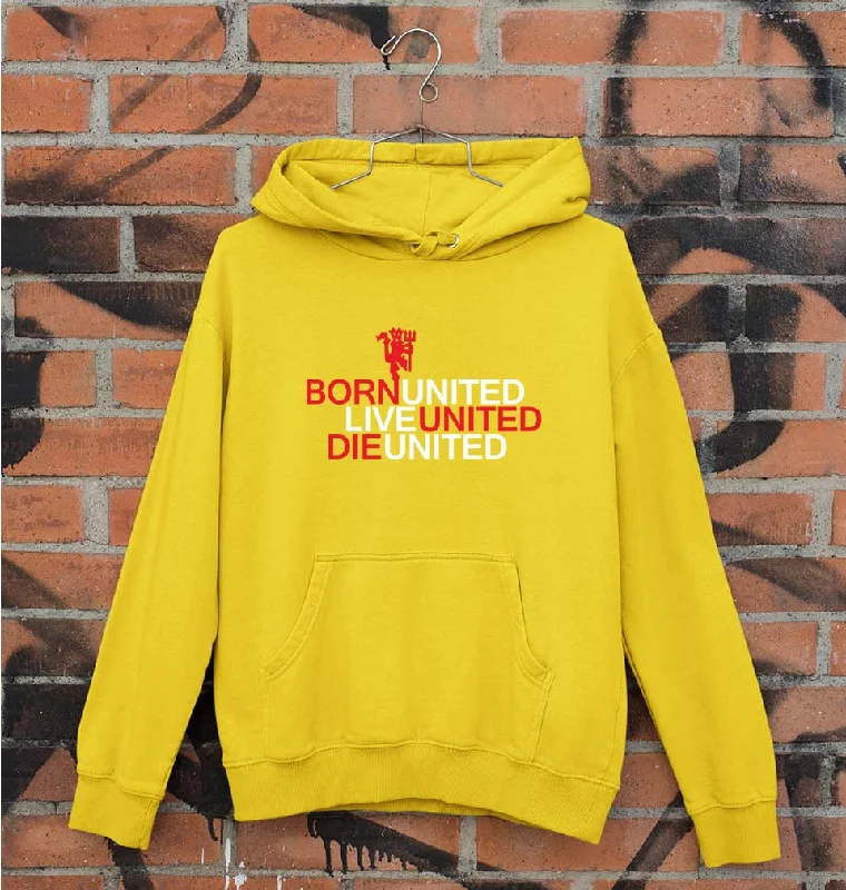 Born United Live United Die United Unisex Hoodie for Men/Women Hoodie with Slim Fit Tailored Modern Born United Live United Die United Unisex Hoodie for Men/Women Hoodie with Slim Fit Tailored Modern