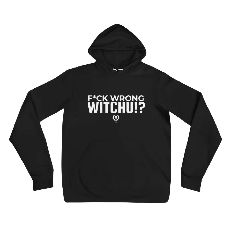 'F Wrong Witchu' Performance Pullover Hooded Sweatshirt Hoodie with Hem Detail Decorative Unique 'F Wrong Witchu' Performance Pullover Hooded Sweatshirt Hoodie with Hem Detail Decorative Unique